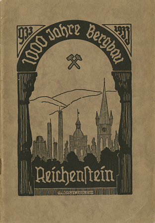 1933 1000 Jahre Bergbau Reichenstein