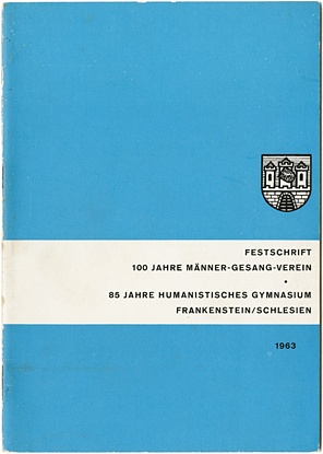 1963 Festschrift 100 Jahre Männer-Gesang-Verein Frankenstein
